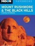 Moon Mount Rushmore & the Black Hills: Including the Badlands Moon Mount Rushmore & the Black Hills: Including the Badlands